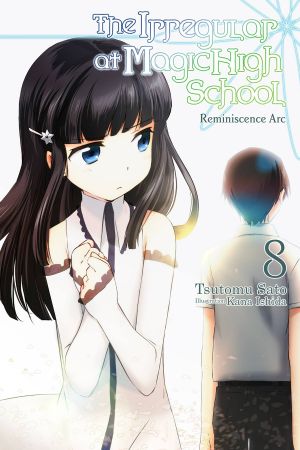 [Irregular at Magic High School 08] • Reminiscence Arc